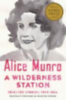 Munro, Alice: A Wilderness Station idegen