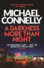 Michael Connelly: A Darkness More Than Night idegen