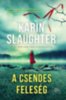 Karin Slaughter: A csendes feleség e-Könyv