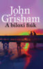 John Grisham: A biloxi fiúk e-Könyv