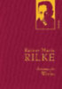 Rilke, Rainer Maria: Rainer Maria Rilke - Gesammelte Werke idegen