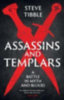 Tibble, Steve: Assassins and Templars idegen