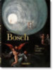 Fischer, Stefan: Hieronymus Bosch. Das vollständige Werk. 40th Ed. idegen