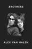 Halen, Alex van: Brothers idegen