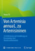Tu, Youyou: Von Artemisia annua L. zu Artemisininen idegen