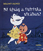 Bálint Ágnes: Mi újság a Futrinka utcában? könyv