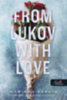 Mariana Zapata: From Lukov with Love - Lukovtól, szeretettel könyv