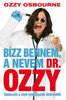 Ozzy Osbourne: Bízz bennem, a nevem Dr. Ozzy antikvár