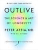 Attia, Peter: Outlive idegen