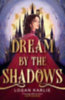 Karlie, Logan: Dream by the Shadows idegen