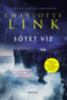 Charlotte Link: Sötét víz e-Könyv