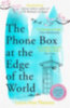 Imai Messina, Laura: The Phone Box at the Edge of the World idegen