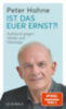 Hahne, Peter: Ist das euer Ernst?! idegen