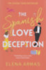 Elena Armas: The Spanish Love Deception idegen