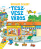 Richard Scarry: Tesz-vesz város könyv