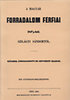 Szilágyi Sándor: A magyar forradalom férfiai 1848/9-ből könyv