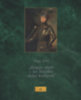 Papp Júlia: Honját, népét s ősi hitünket védte királyunk könyv