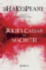 William Shakespeare: Julius Caesar - Macbeth (2. kiadás) könyv