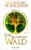 Hohlbein, Wolfgang: Der wandernde Wald - Enwor 1 idegen