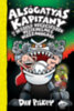 Dav Pilkey: Alsógatyás Kapitány és a beszélő vécécsészék veszedelmes visszavágása könyv