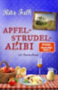Falk, Rita: Apfelstrudel-Alibi idegen
