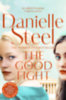 Danielle Steel: The Good Fight idegen