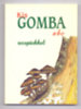Gulázsi Aurélia (szerk.): Kis gomba abc - receptekkel antikvár