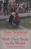 Asne Seierstad: With Their Back to the World idegen