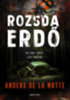 Anders De La Motte: Rozsdaerdő könyv