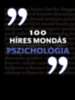 100 híres mondás Pszichológia könyv