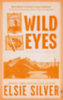Elsie Silver: Wild Eyes idegen