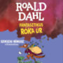 Roald Dahl: Fantasztikus Róka úr e-hangos