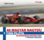 Méhes Károly: 40 Magyar Nagydíj - 7 finn pilóta könyv