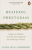 Robin Wall Kimmerer: Braiding Sweetgrass idegen