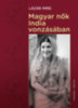 Lázár Imre: Magyar nők India vonzásában könyv