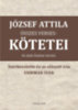 József Attila: József Attila összes verseskötetei és más versei könyv