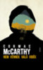 Cormac McCarthy: Nem vénnek való vidék könyv