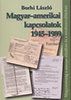 Borhi László: Magyar-amerikai kapcsolatok 1945-1989 könyv