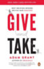 Grant, Adam: Give and Take idegen