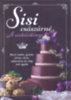 Patrick Rosenthal: Sisi császárné - A szakácskönyv könyv