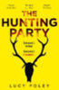 Foley, Lucy: The Hunting Party idegen