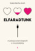 Szabó-Bartha Anett: Elfáradtunk könyv