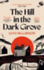 Higginson, Liam: The Hill in the Dark Grove idegen