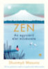 Shunmyo Masuno: ZEN - Az egyszerű élet művészete könyv