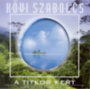 Kövi Szabolcs: A titkos kert - CD CD
