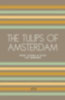 Books, Artici Bilingual: The Tulips of Amsterdam idegen