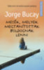Jorge Bucay: Mesék, melyek megtanítottak boldognak lenni könyv