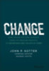 Gupta, Gaurav - Akhtar, Vanessa - Kotter, John P.: Change idegen
