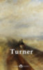 J. M. W. Turner: Delphi Collected Works of J. M. W. Turner (Illustrated) e-Könyv