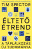 Tim Spector: Éltető étrend könyv